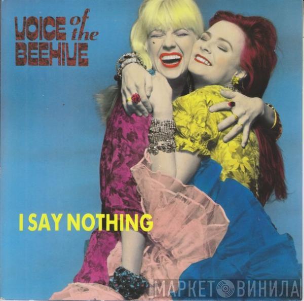 Voice Of The Beehive - I Say Nothing