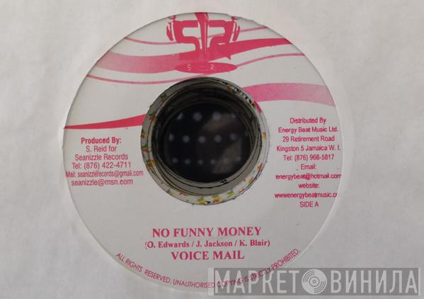 Voicemail - No Funny Money