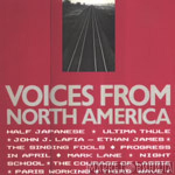  - Voices From North America