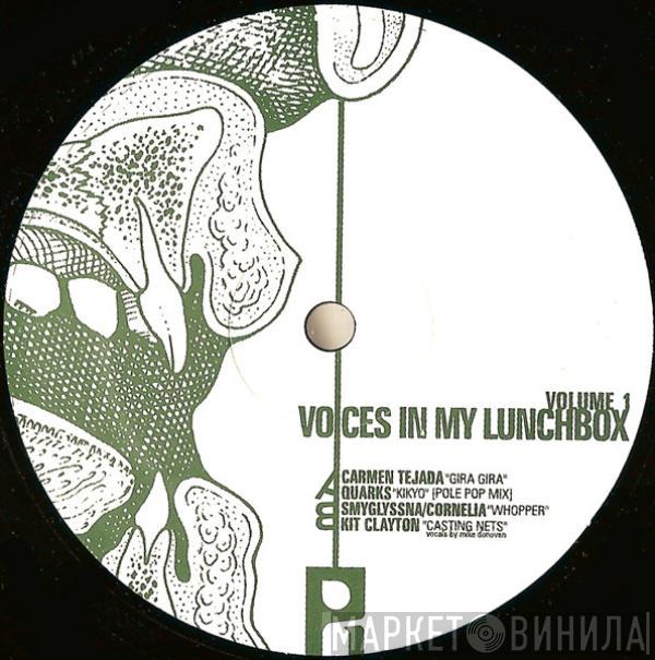  - Voices In My Lunchbox Volume 1