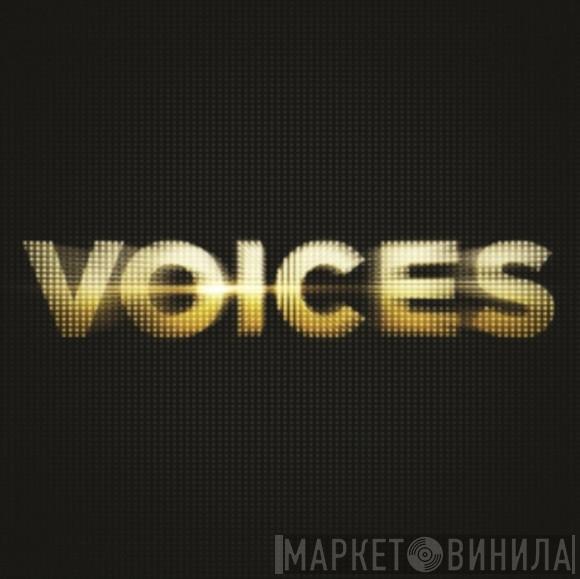  - Voices