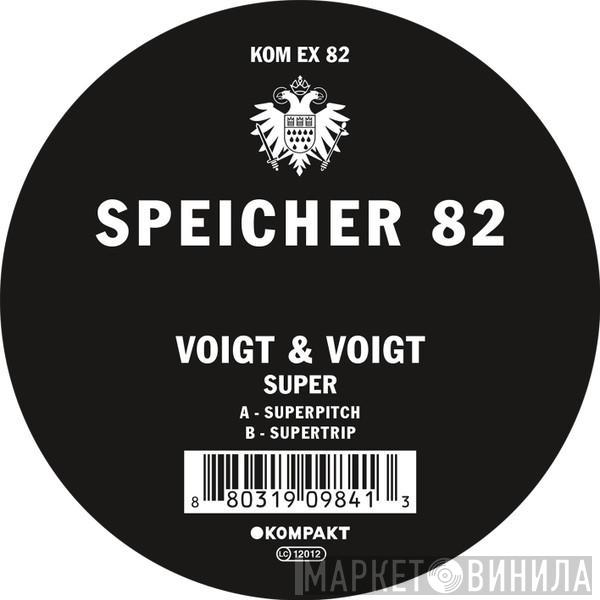 Voigt & Voigt - Super