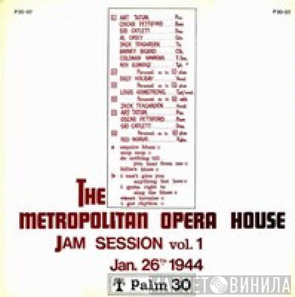  - Vol. 1 - The Metropolitan Opera House Jam Session (Jan. 26th 1944)