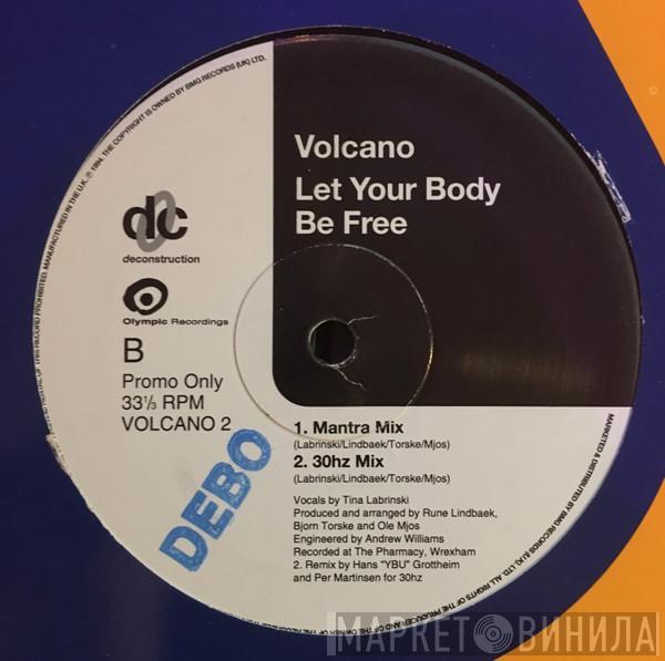 Volcano - More To Love / Let Your Body Be Free