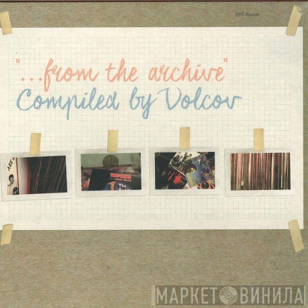 Volcov - ...From The Archive