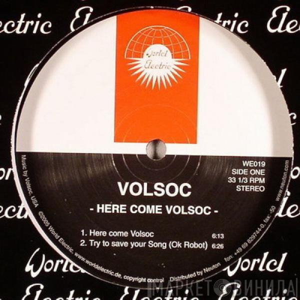 Volsoc - Here Come Volsoc