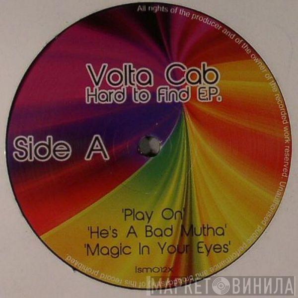 Volta Cab - Hard To Find EP