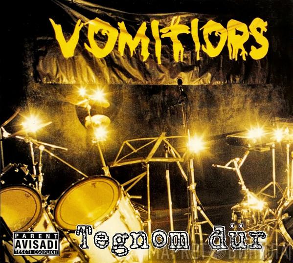  Vomitors  - Tegnom Dür