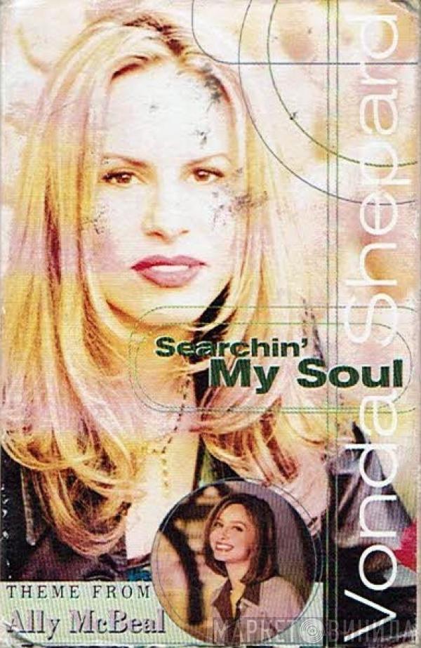 Vonda Shepard - Searchin' My Soul