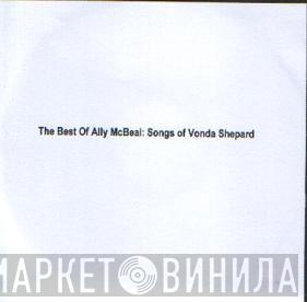 Vonda Shepard - The Best Of Ally McBeal: Songs Of Vonda Shepard