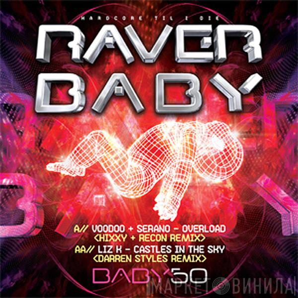 VooDoo & Serano, Liz Kay - Overload (Hixxy + Recon Remix) / Castles In The Sky (Darren Styles Remix)