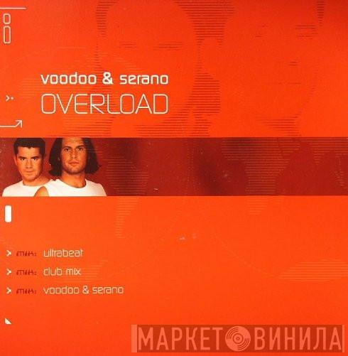 VooDoo & Serano - Overload