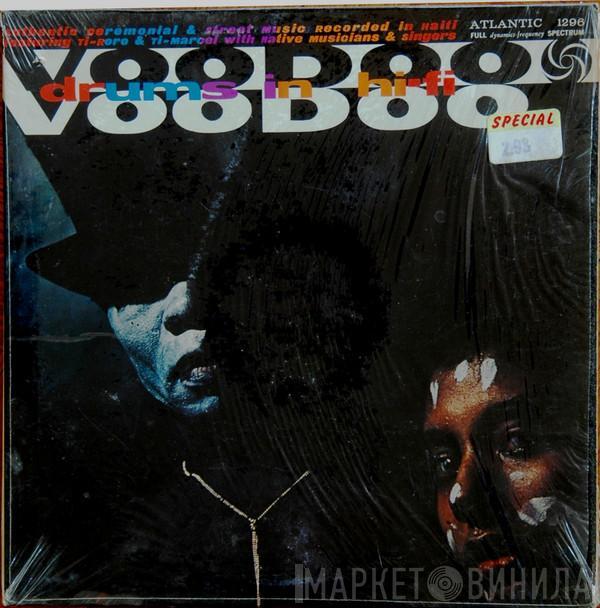 Voodoo Drums - Voodoo Drums In Hi-fi