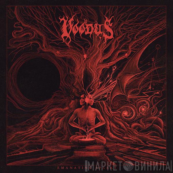 Voodus - Emanating Sparks