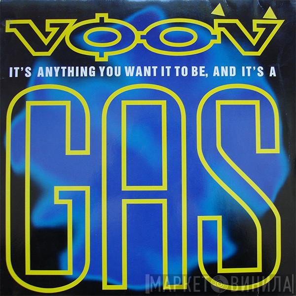 Voov - It's Anything You Want It To Be, And It's A Gas