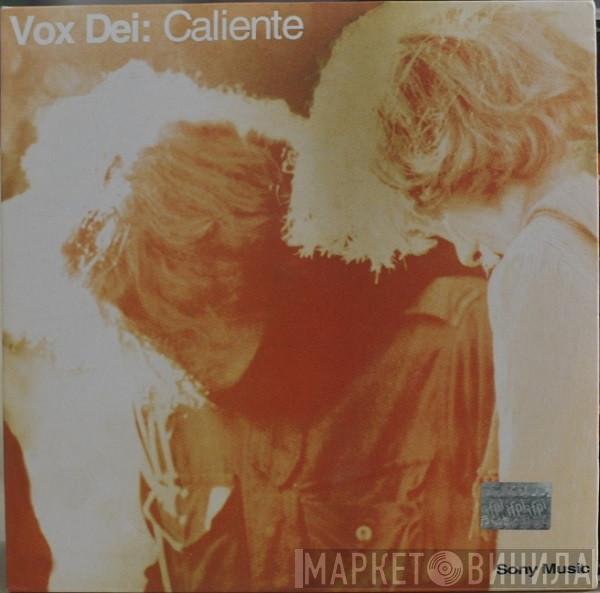  Vox Dei   - Caliente