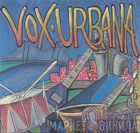  - Vox Urbana