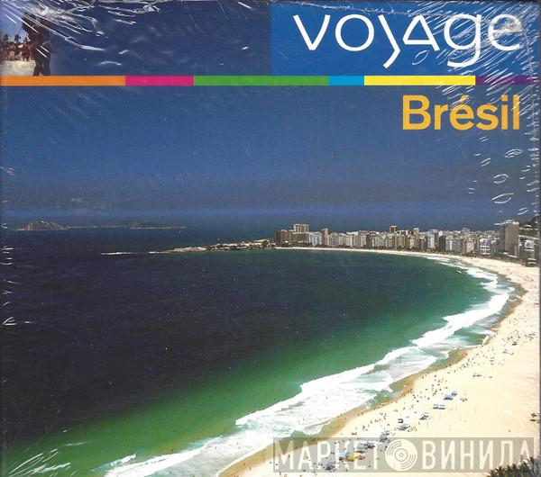  - Voyage: Bresil