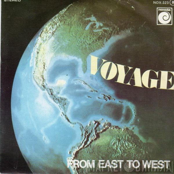 Voyage - From East To West