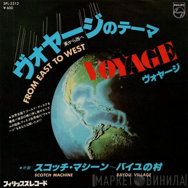  Voyage  - From East To West