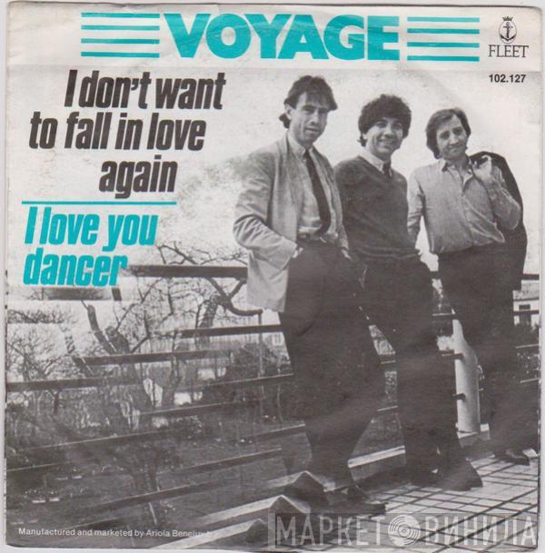  Voyage  - I Don't Want To Fall In Love Again