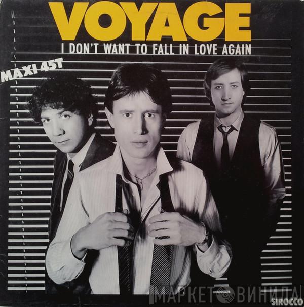  Voyage  - I Don't Want To Fall In Love Again