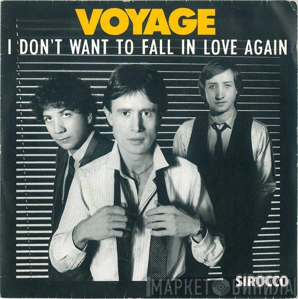  Voyage  - I Don't Want To Fall In Love Again