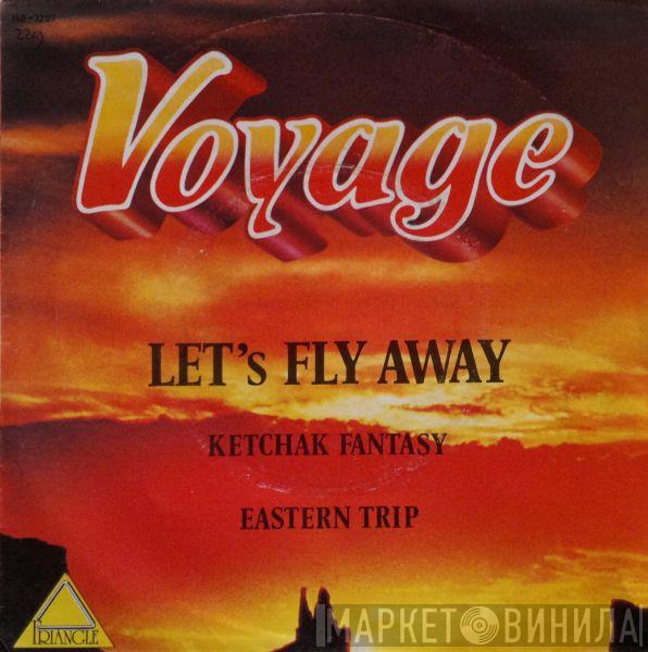  Voyage  - Let's Fly Away