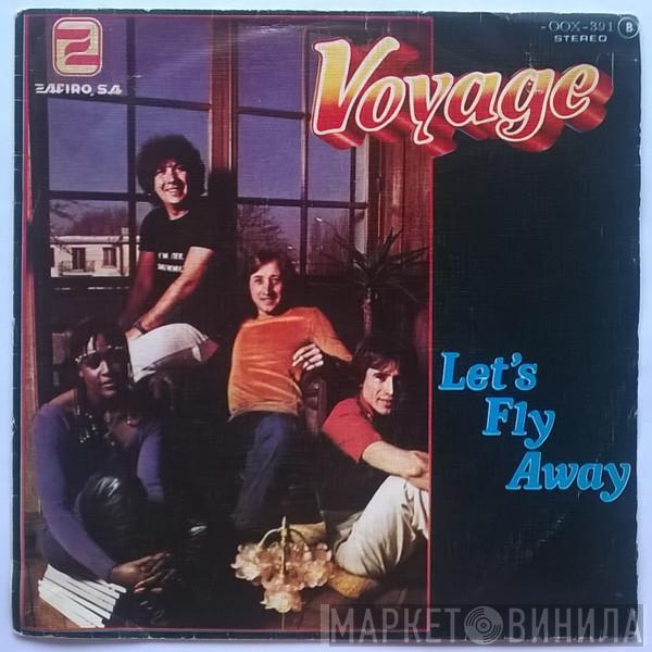 Voyage - Let's Fly Away