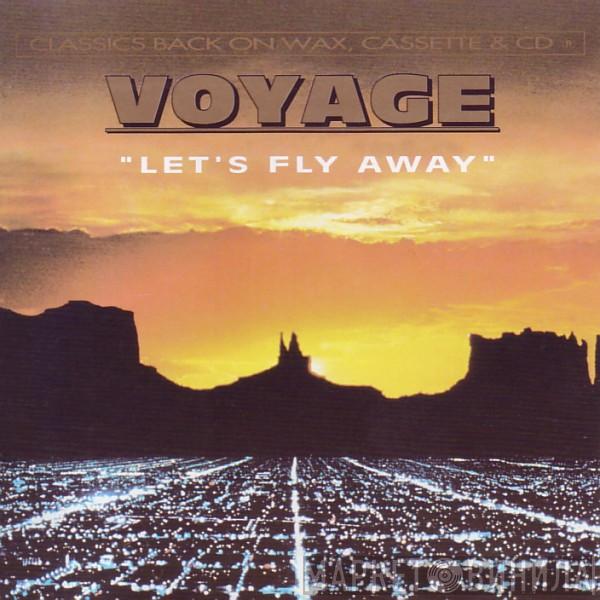  Voyage  - Let's Fly Away