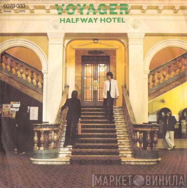 Voyager  - Halfway Hotel