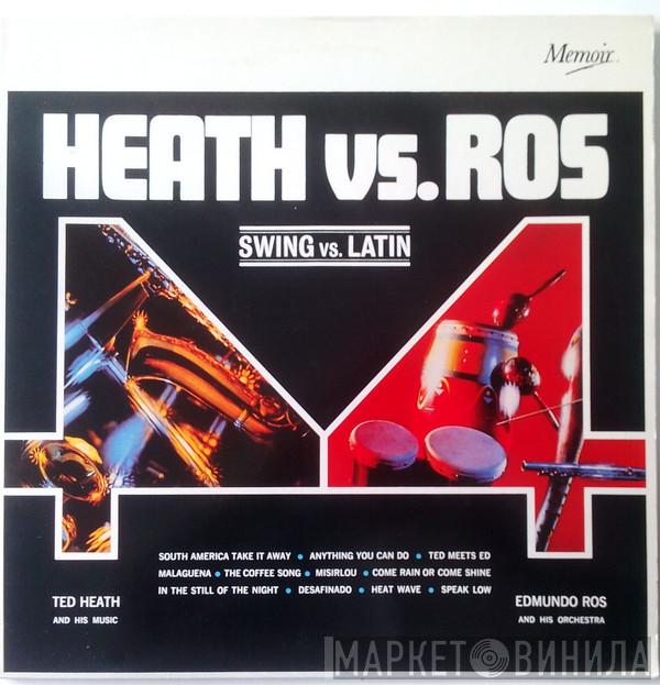 Vs. Ted Heath  Edmundo Ros  - Swing Vs. Latin
