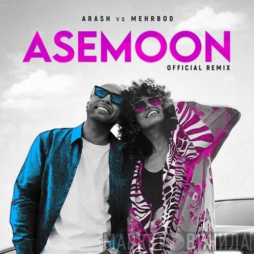 Vs Arash  Mehrbod  - Asemoon (Official Remix)