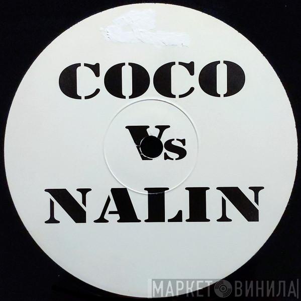 Vs Coco  Nalin & Kane  - I Need A Miracle