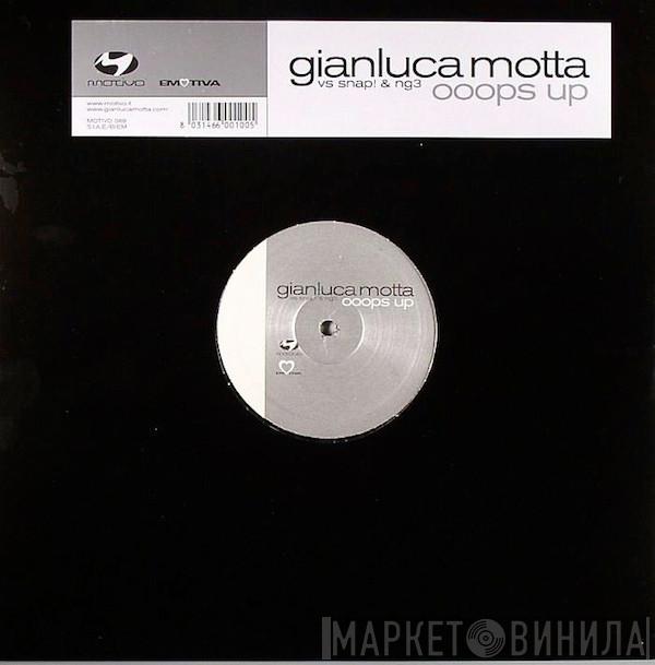 Vs Gianluca Motta & Snap!  NG3  - Ooops Up