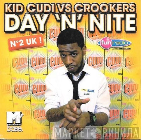 Vs Kid Cudi  Crookers  - Day 'N' Nite