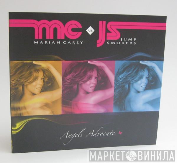 Vs Mariah Carey  Jump Smokers  - Angels Advocate