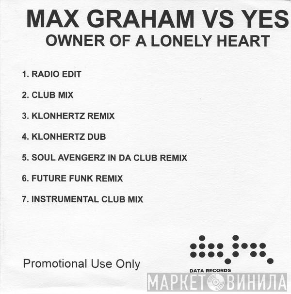 Vs Max Graham  Yes  - Owner Of A Lonely Heart