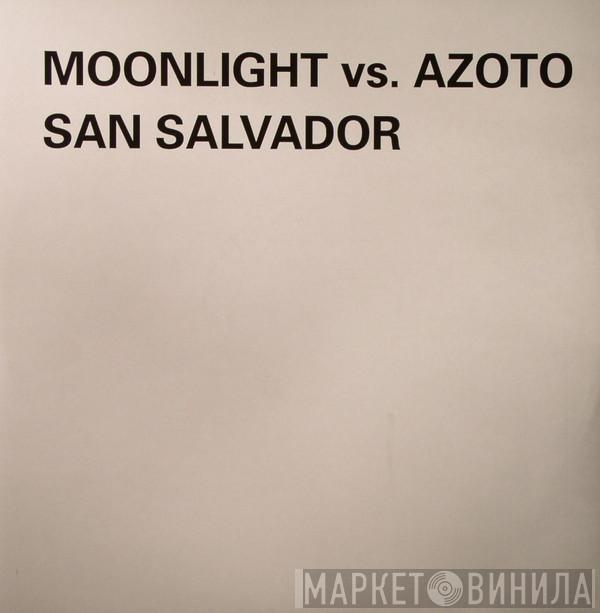Vs Moonlight  Azoto  - San Salvador