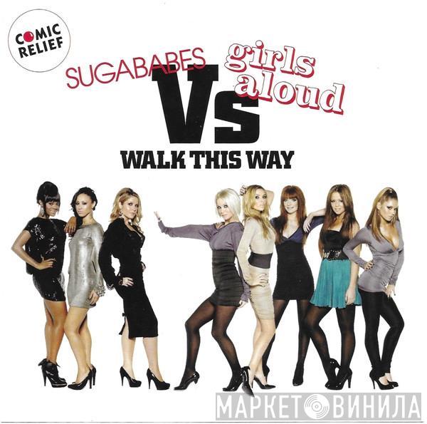 Vs Sugababes  Girls Aloud  - Walk This Way