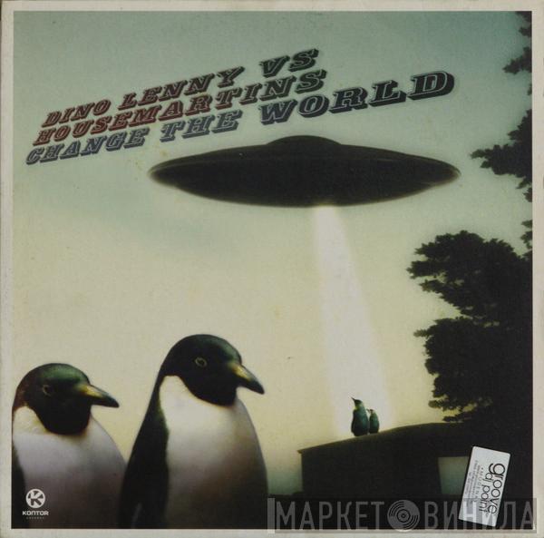 Vs. Dino Lenny  The Housemartins  - Change The World