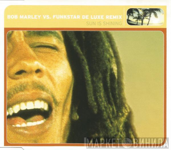Vs. Bob Marley  Funkstar De Luxe  - Sun Is Shining (Remix)