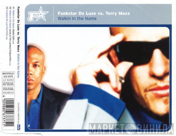 Vs. Funkstar De Luxe  Terry Maxx  - Walkin In The Name