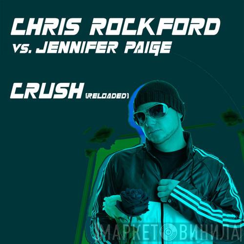Vs. Chris Rockford  Jennifer Paige  - Crush (Reloaded)