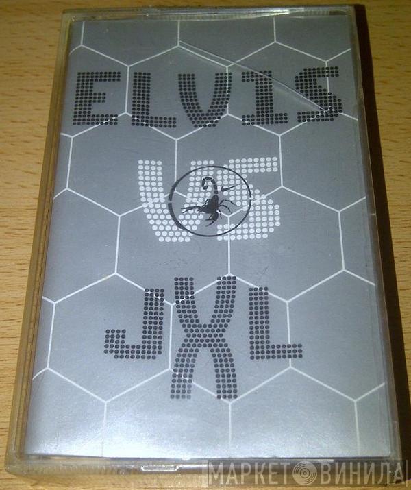 Vs. Elvis Presley  Junkie XL  - A Little Less Conversation