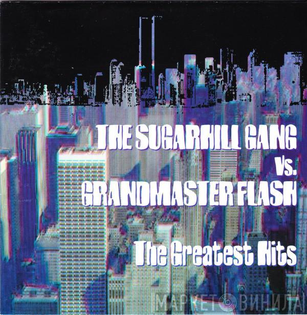 Vs. Sugarhill Gang  Grandmaster Flash  - The Greatest Hits