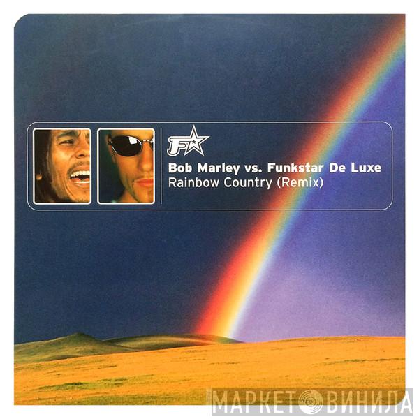 Vs. Bob Marley  Funkstar De Luxe  - Rainbow Country (Remix)