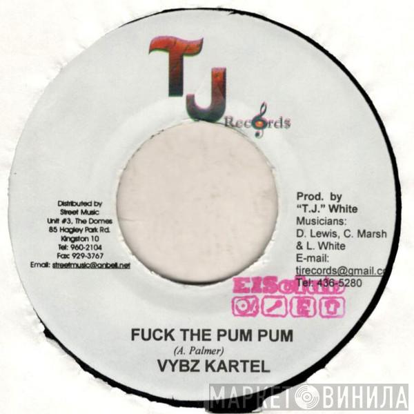 Vybz Kartel, Soltex 3000 - Fuck The Pum Pum / Bill Back