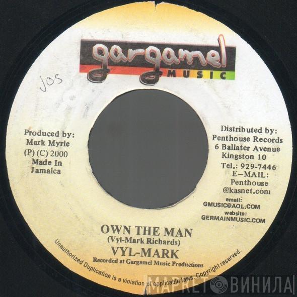 Vylmark - Own The Man