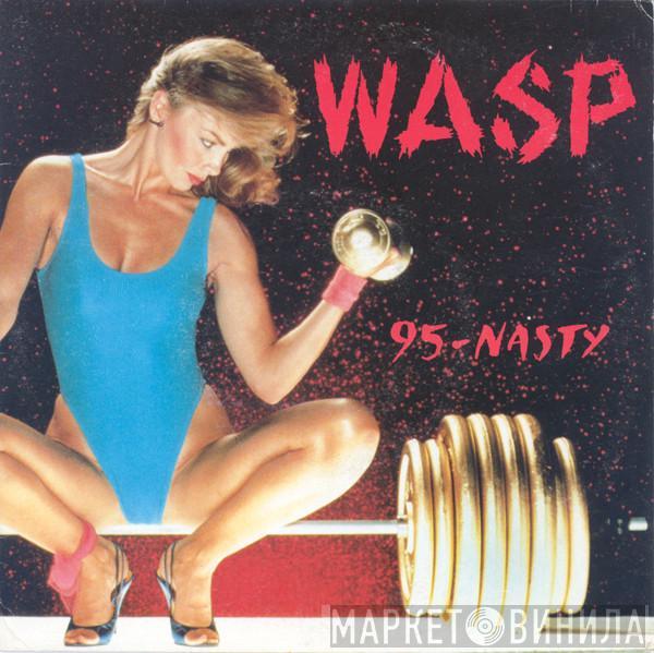  W.A.S.P.  - 9.5. - N.A.S.T.Y.